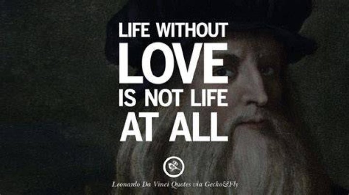 Leonardo DaVinci Quotes about love and life Leonardo DaVinci Quotes about love and life